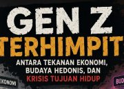 Gen Z Terhimpit: Antara Tekanan Ekonomi, Budaya Hedonis, dan Krisis Tujuan Hidup